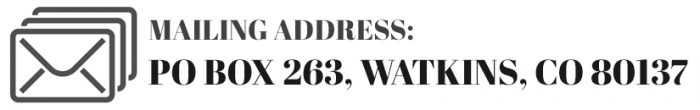 mailing address P.o. box 263 Watkins, CO 80137